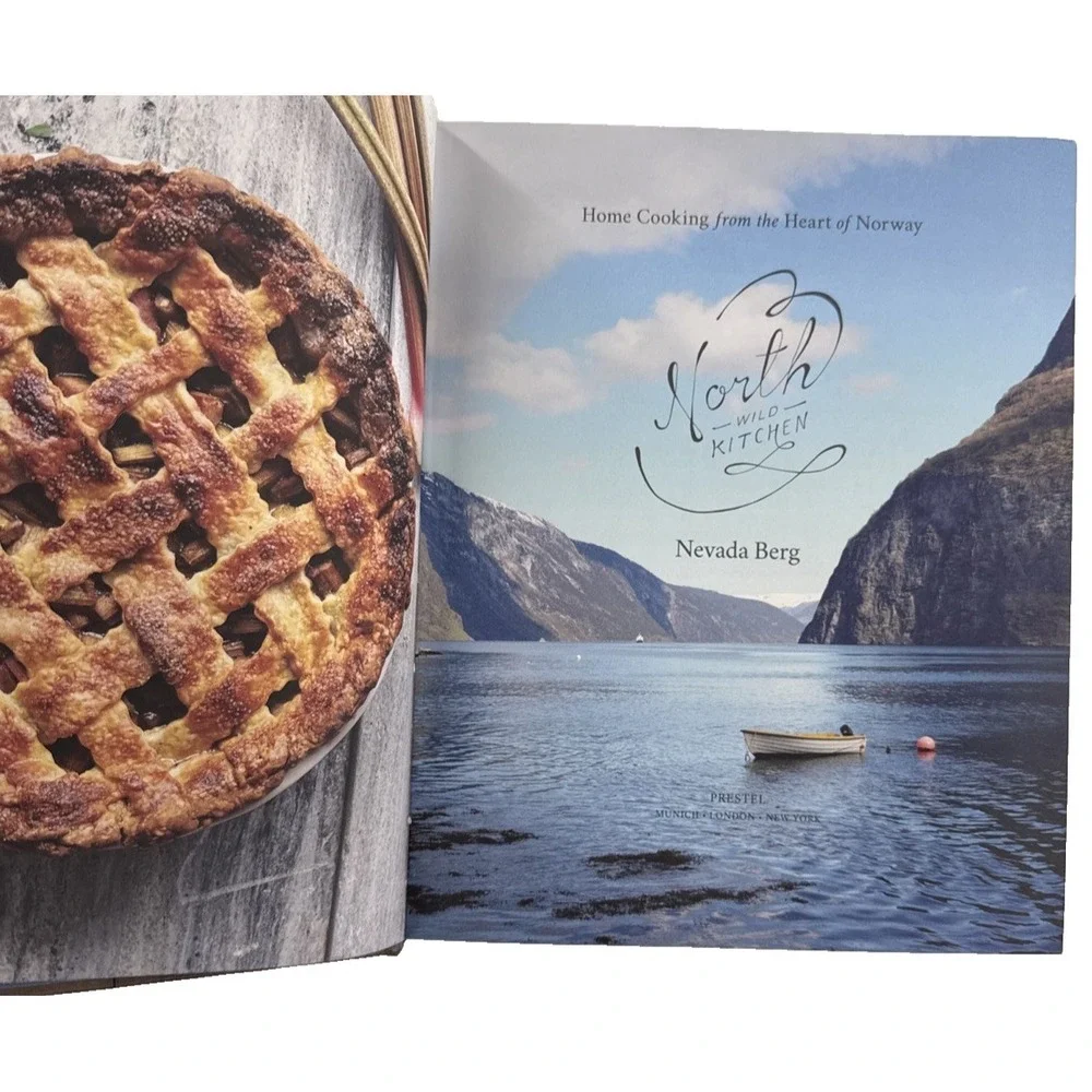 North Wild Kitchen : Home Cooking from the Heart of Norway, Hardcover by Berg...